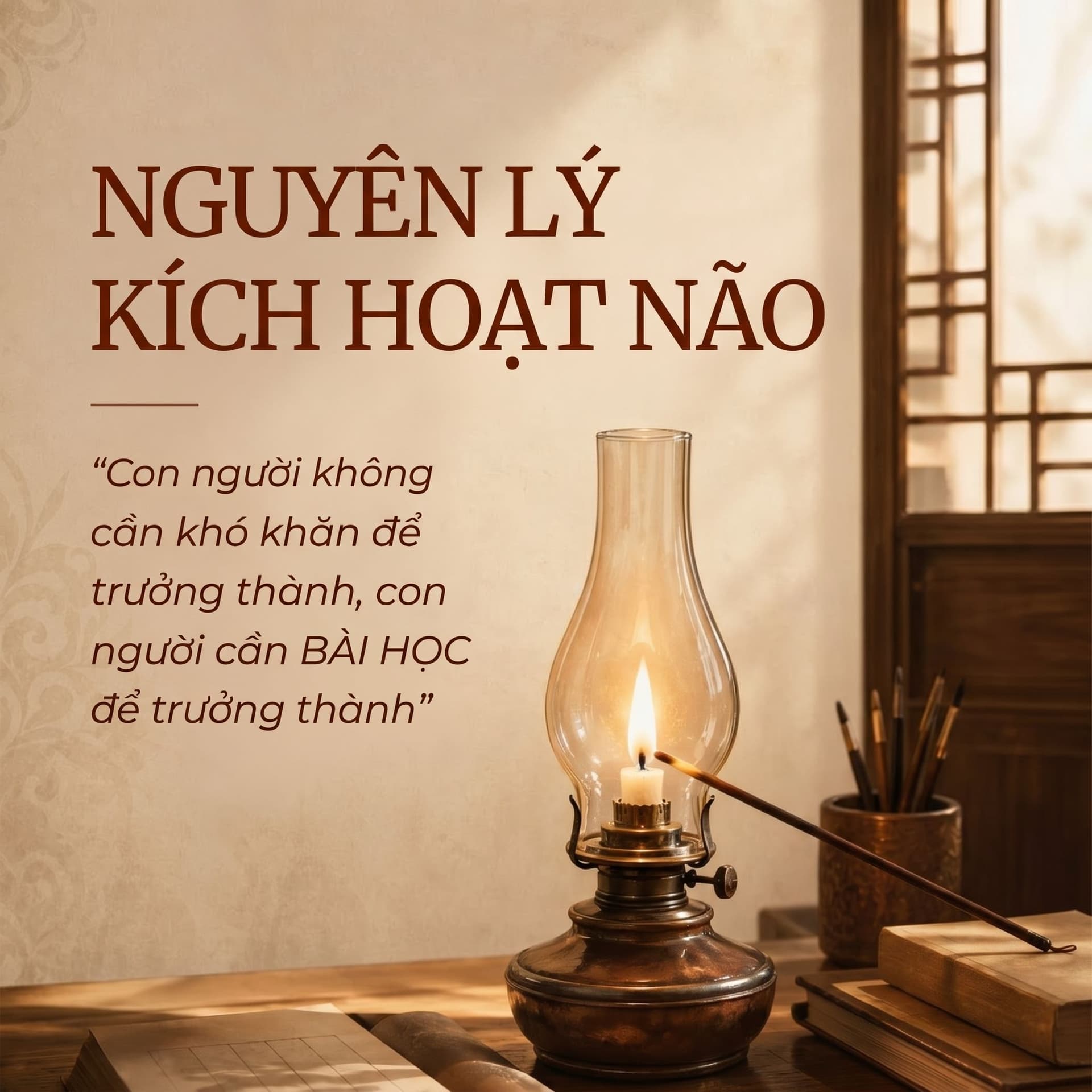 NGUYÊN LÝ KÍCH HOẠT NÃO